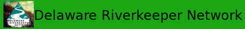 Delaware RiverKeeper Network
